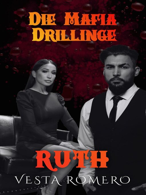 Title details for Die Mafia Drillinge by Vesta Romero - Available